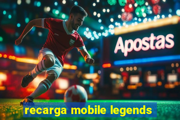 recarga mobile legends